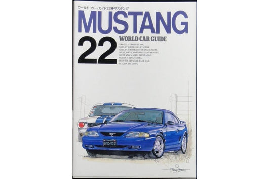 NEKO WORLD CAR GUIDE 22 MUSTANG ISBN: 4-87366-127-7