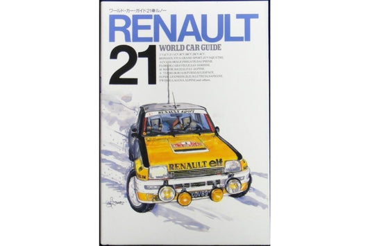 NEKO WORLD CAR GUIDE 21 RENAULT ISBN: 4-87366-126-9